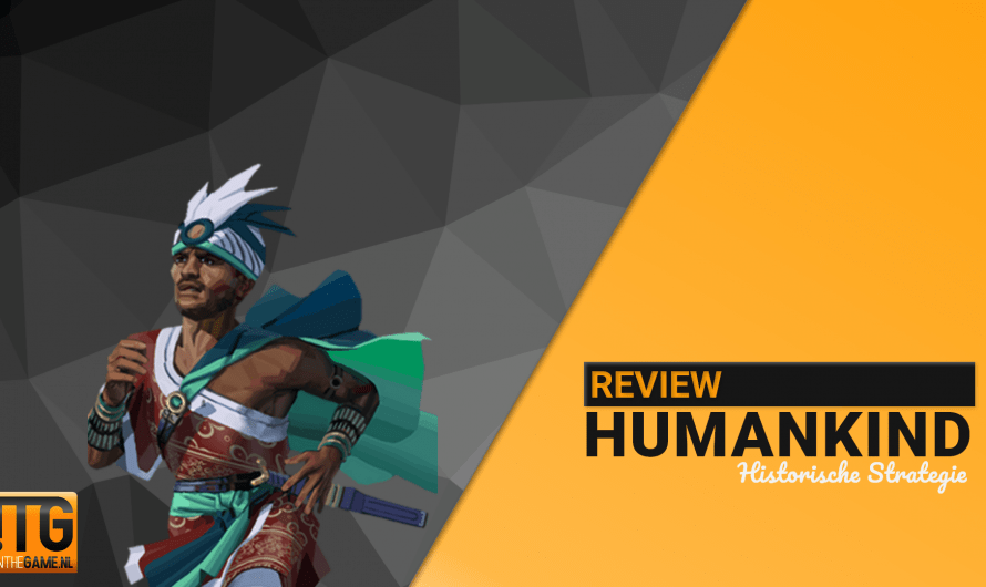 Review: Humankind: Nieuwe concurrent voor Civilization?